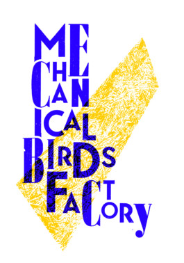 The Mechanical Birds Factory